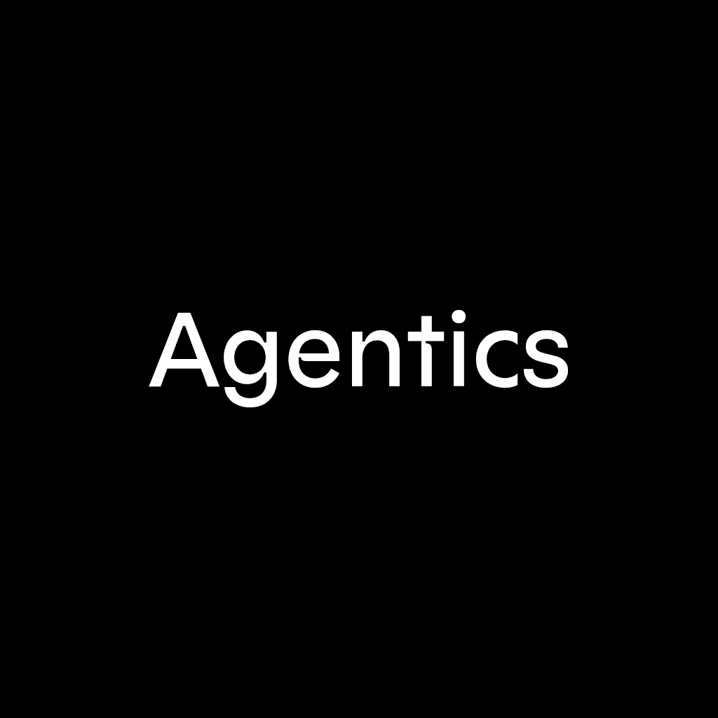 Agentics